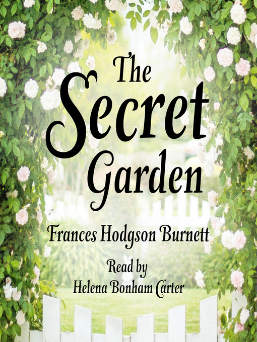Title details for The Secret Garden by Frances Hodgson Burnett - Available